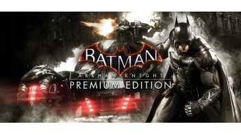 Batman Arkham Knight Premium Edition PC klucz STEAM PL